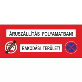 Áruszállítás folyamatban - 100x40cm tábla