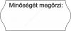 26x12mm "Minőségét megőrzi" címke (1400db/tek)