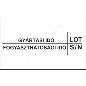   26x16mm original árazócímke Gyártási - Fogyasztahósági idő - LOT - S/N