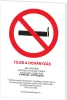 Tilos a dohányzás - A4 TÁBLA (UV álló kültéri festék)