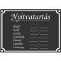 NYITVATARTÁS matrica A5 - fekete