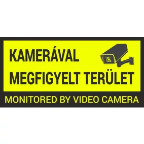   Kamerával megfigyelt terület - MATRICA 20x10cm (UV álló) - sárga