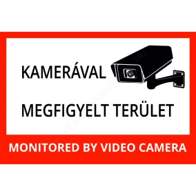  Kamerával megfigyelt terület - A4 TÁBLA (UV álló) - piros