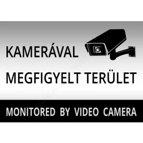  Kamerával megfigyelt terület - A4 TÁBLA (UV álló) - EZÜST
