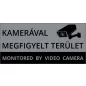   Kamerával megfigyelt terület - TÁBLA 20x10cm (UV álló) - ezüst
