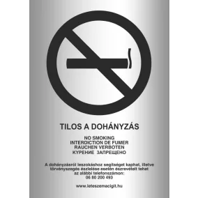 Tilos a dohányzás - A4 TÁBLA - EZÜST