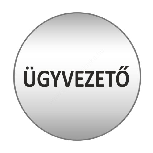 Piktogram - Ügyvezető - 83mm kör szálcsiszolt ezüst tábla