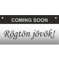 Rögtön jövök! tábla 20x10cm - (ezüst-fekete)